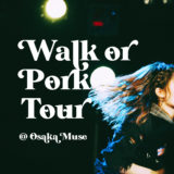 ライブレポート20201121 PIGGS WALK or PORKツアー大阪MUSE 2部写真あり