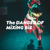 TheDANGER OF MiXiNG BiSライブレポート写真あり